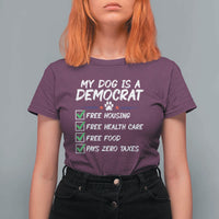My Dog Is A Democrat T Shirt For Women Funny Political Satire Graphic