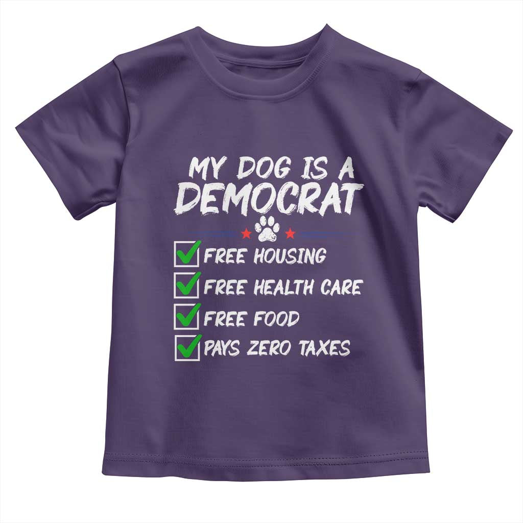 My Dog Is A Democrat Toddler T Shirt Funny Political Satire Graphic