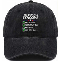 My Dog Is A Democrat Washed Cotton Baseball Cap Funny Political Satire Graphic