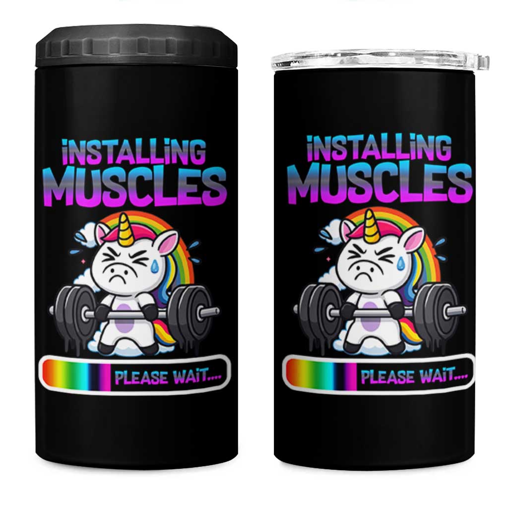Installing Muscles Please Wait 4 in 1 Can Cooler Tumbler Cute Unicorn Gym Workout Gift