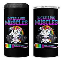 Installing Muscles Please Wait 4 in 1 Can Cooler Tumbler Cute Unicorn Gym Workout Gift