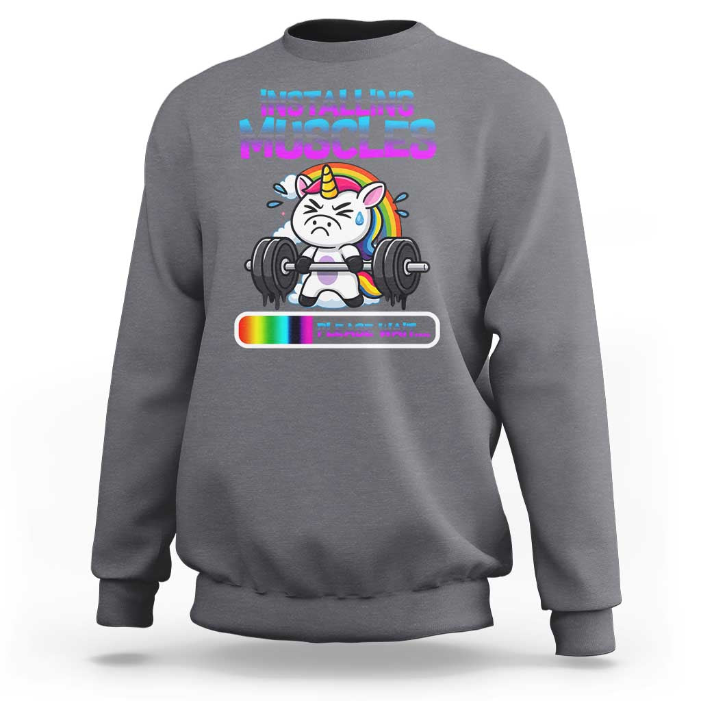 Installing Muscles Please Wait Sweatshirt Cute Unicorn Gym Workout Gift - Wonder Print Shop