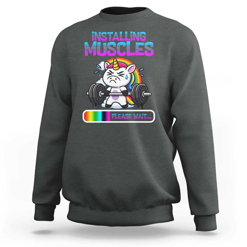 Installing Muscles Please Wait Sweatshirt Cute Unicorn Gym Workout Gift - Wonder Print Shop