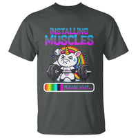 Installing Muscles Please Wait T Shirt Cute Unicorn Gym Workout Gift - Wonder Print Shop