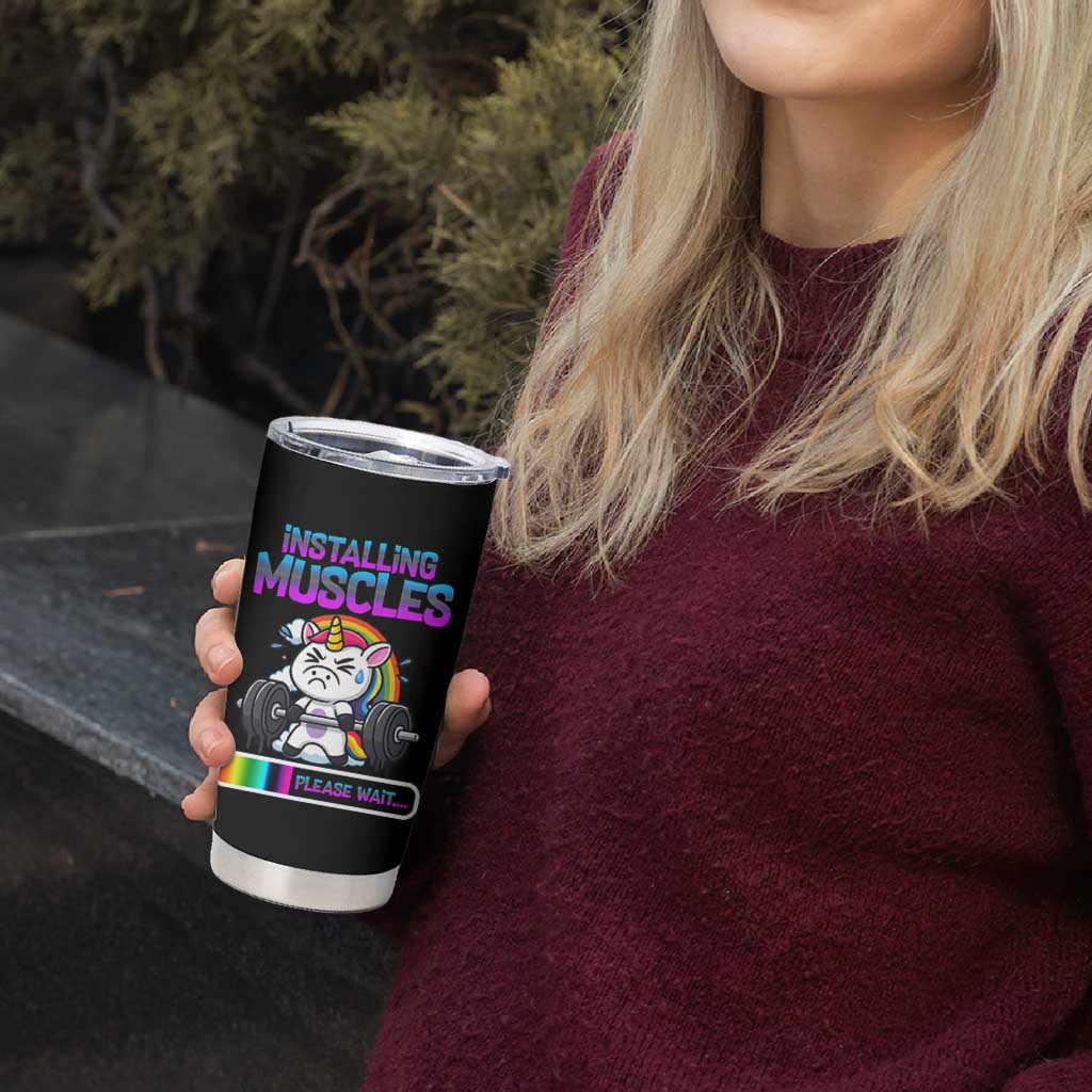 Installing Muscles Please Wait Tumbler Cup Cute Unicorn Gym Workout Gift