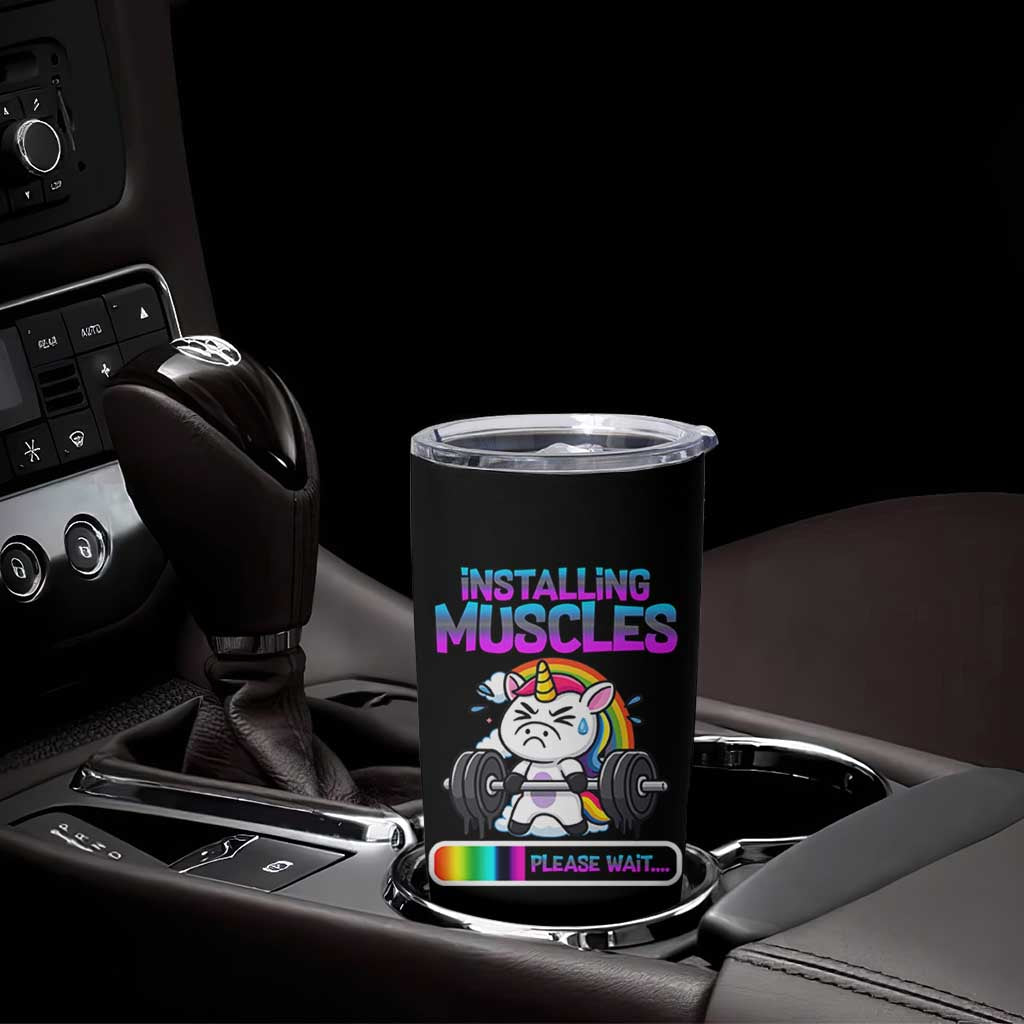 Installing Muscles Please Wait Tumbler Cup Cute Unicorn Gym Workout Gift