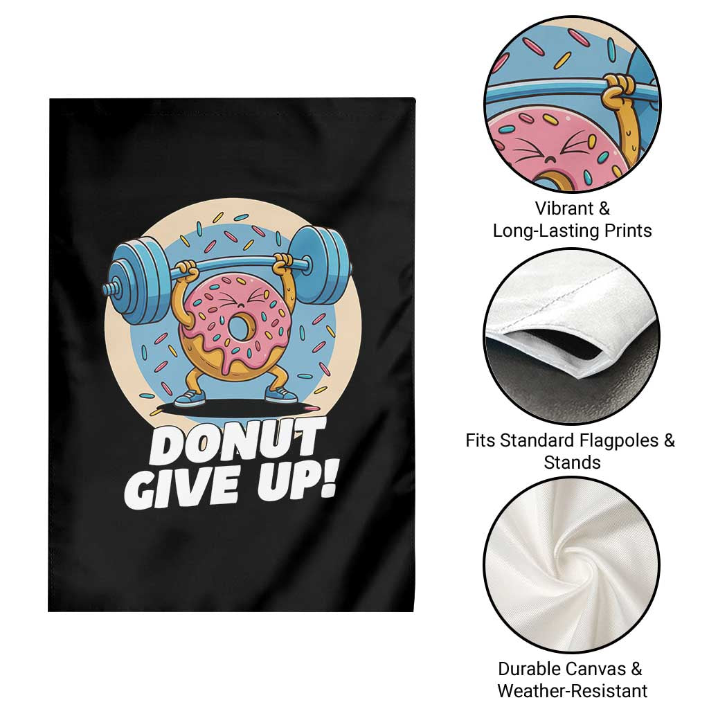 Donut Give Up Garden Flag Funny Gym Workout Donut Lover Gift - Wonder Print Shop