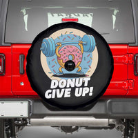 Donut Give Up Spare Tire Cover Funny Gym Workout Donut Lover Gift - Wonder Print Shop