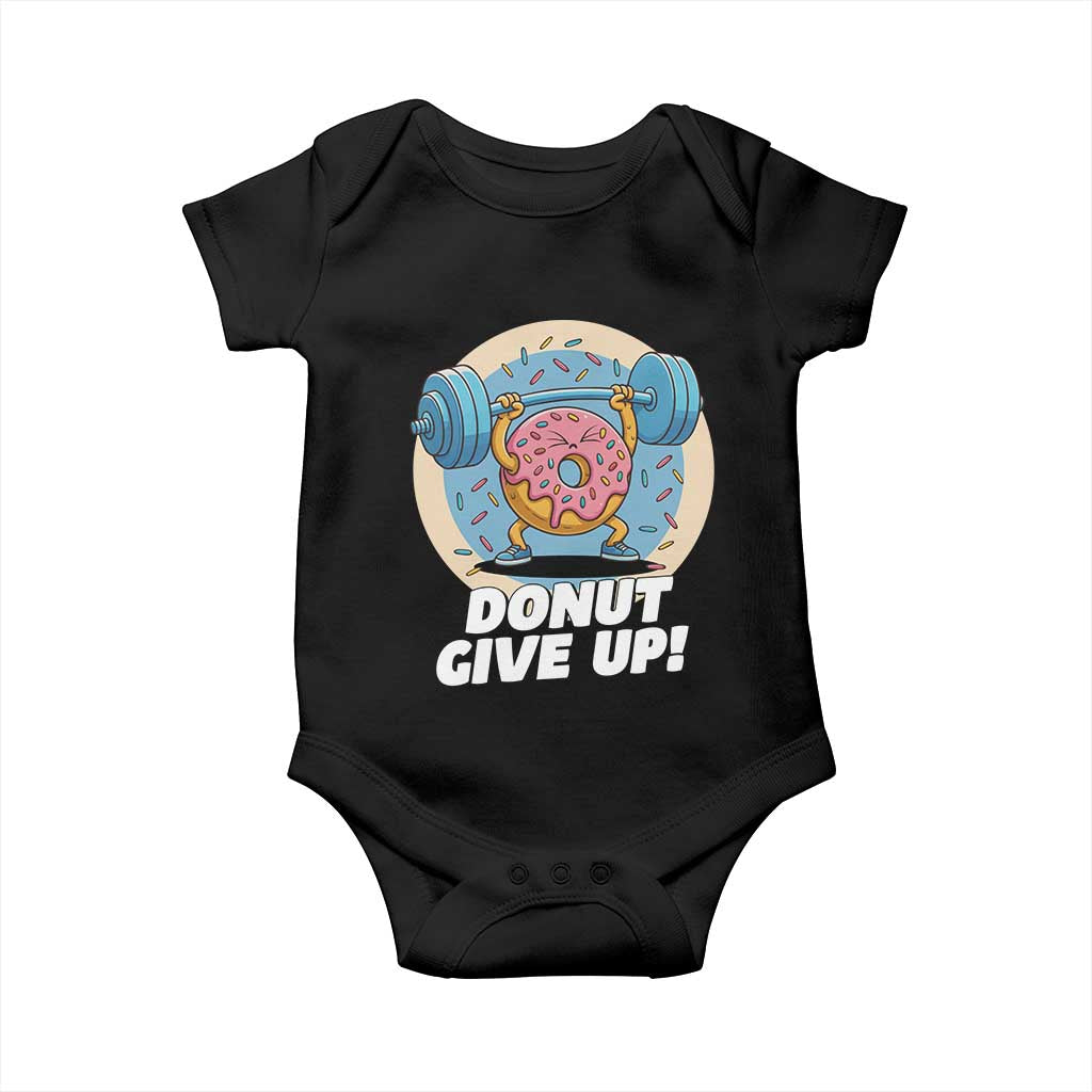 Donut Give Up Baby Onesie Funny Gym Workout Donut Lover Gift - Wonder Print Shop
