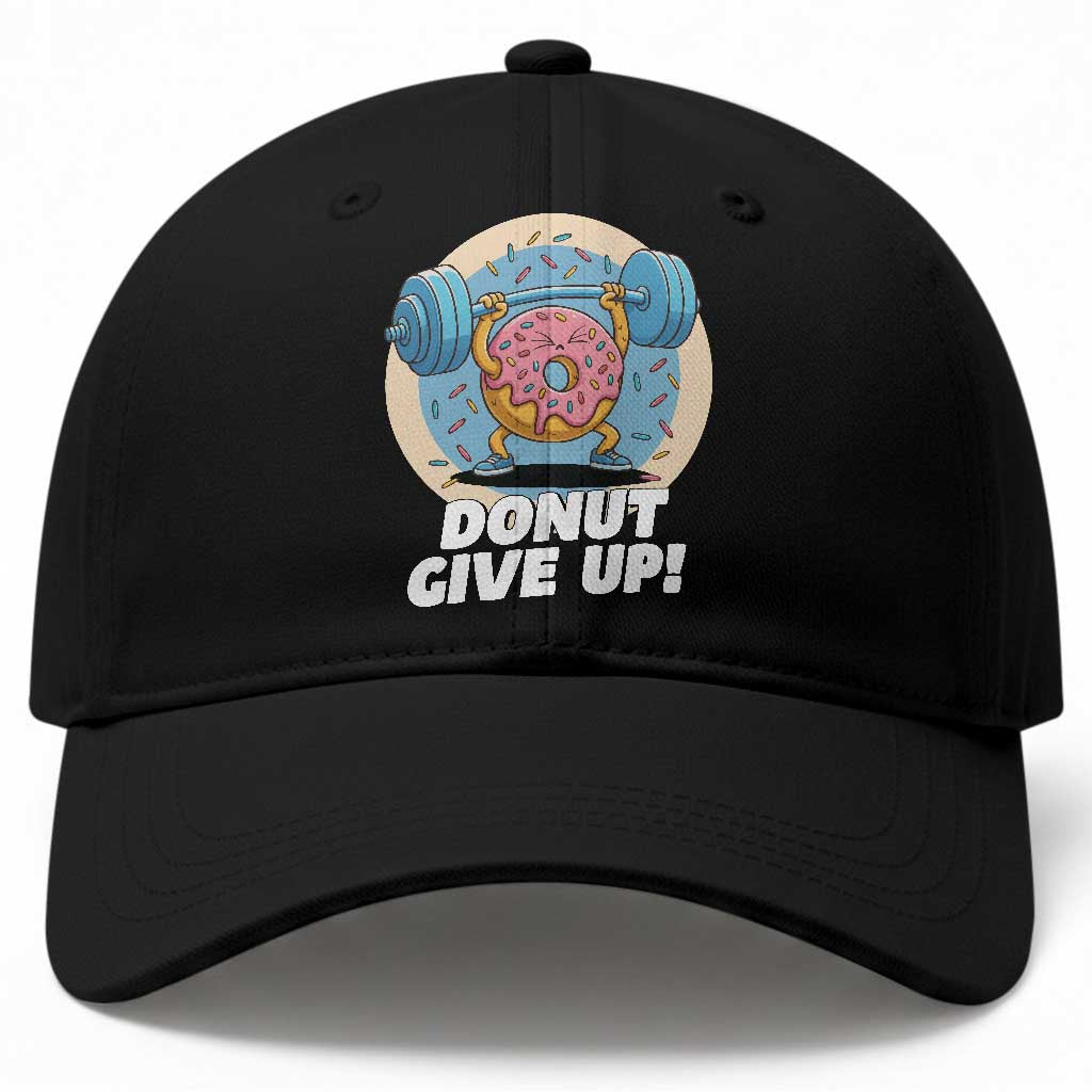 Donut Give Up Baseball Cap Funny Gym Workout Donut Lover Gift