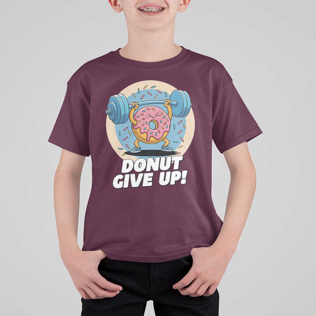 Donut Give Up T Shirt For Kid Funny Gym Workout Donut Lover Gift - Wonder Print Shop