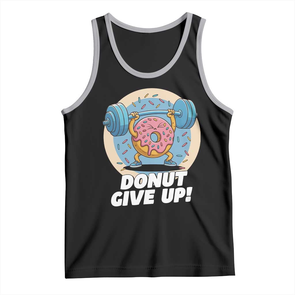 Donut Give Up Tank Top Funny Gym Workout Donut Lover Gift - Wonder Print Shop