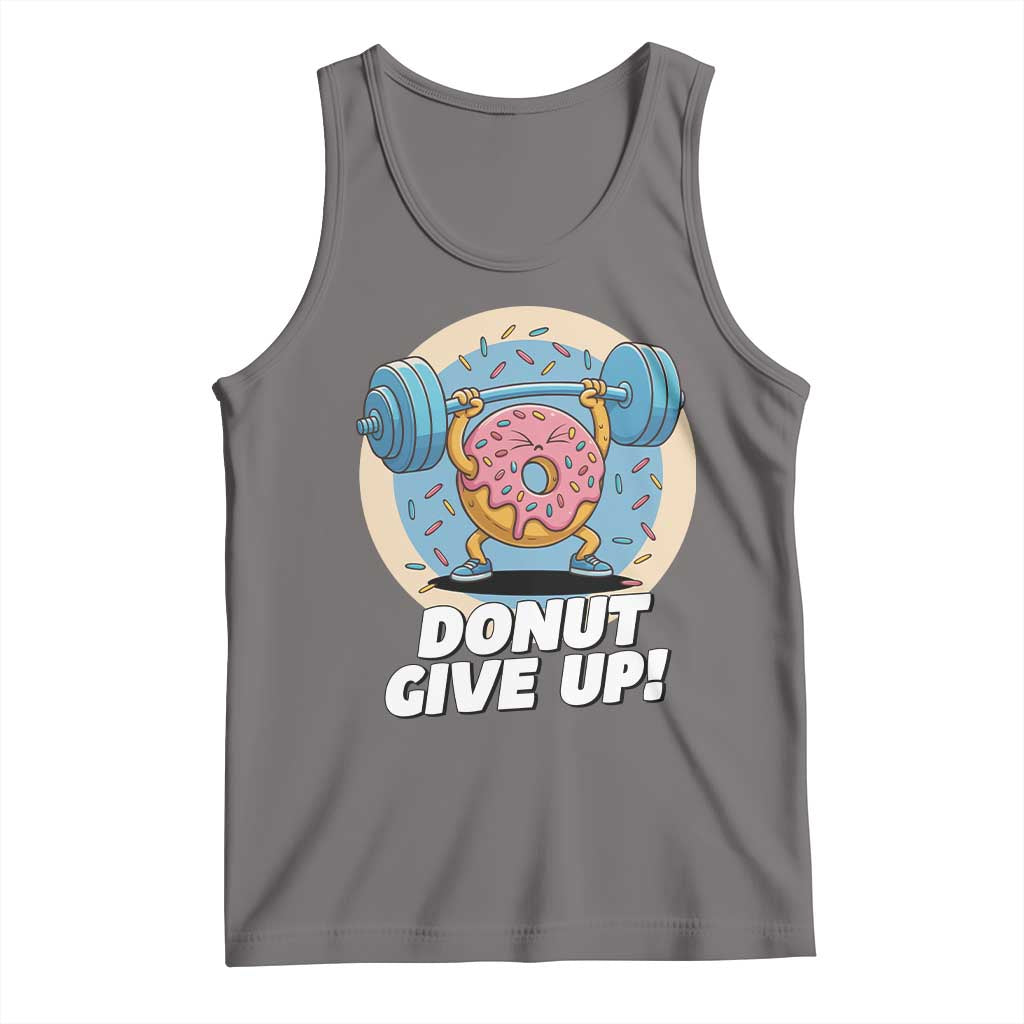 Donut Give Up Tank Top Funny Gym Workout Donut Lover Gift - Wonder Print Shop