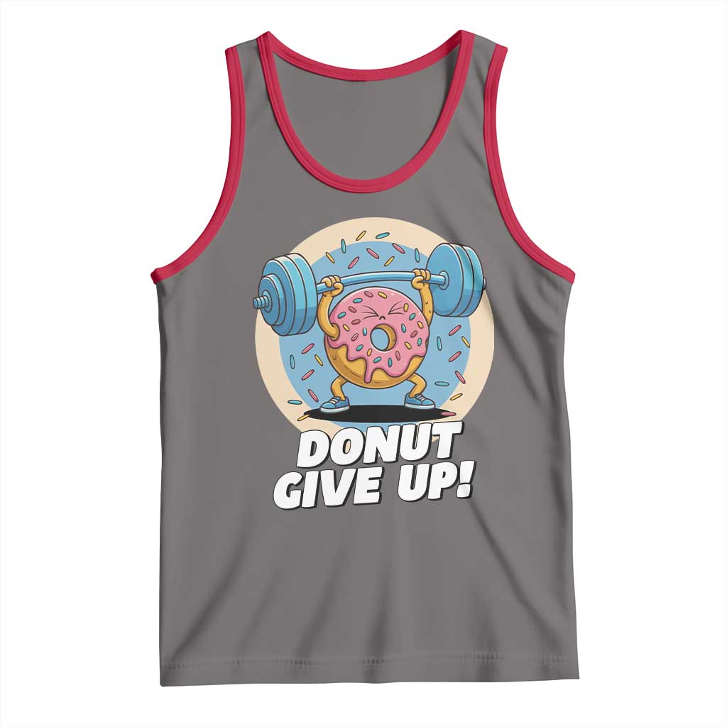 Donut Give Up Tank Top Funny Gym Workout Donut Lover Gift - Wonder Print Shop