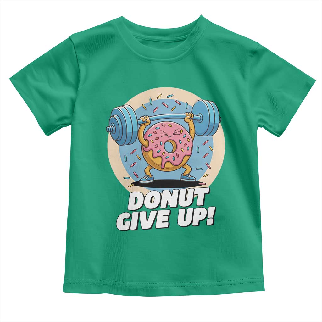 Donut Give Up Toddler T Shirt Funny Gym Workout Donut Lover Gift - Wonder Print Shop