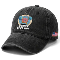 Donut Give Up Washed Cotton Baseball Cap Funny Gym Workout Donut Lover Gift