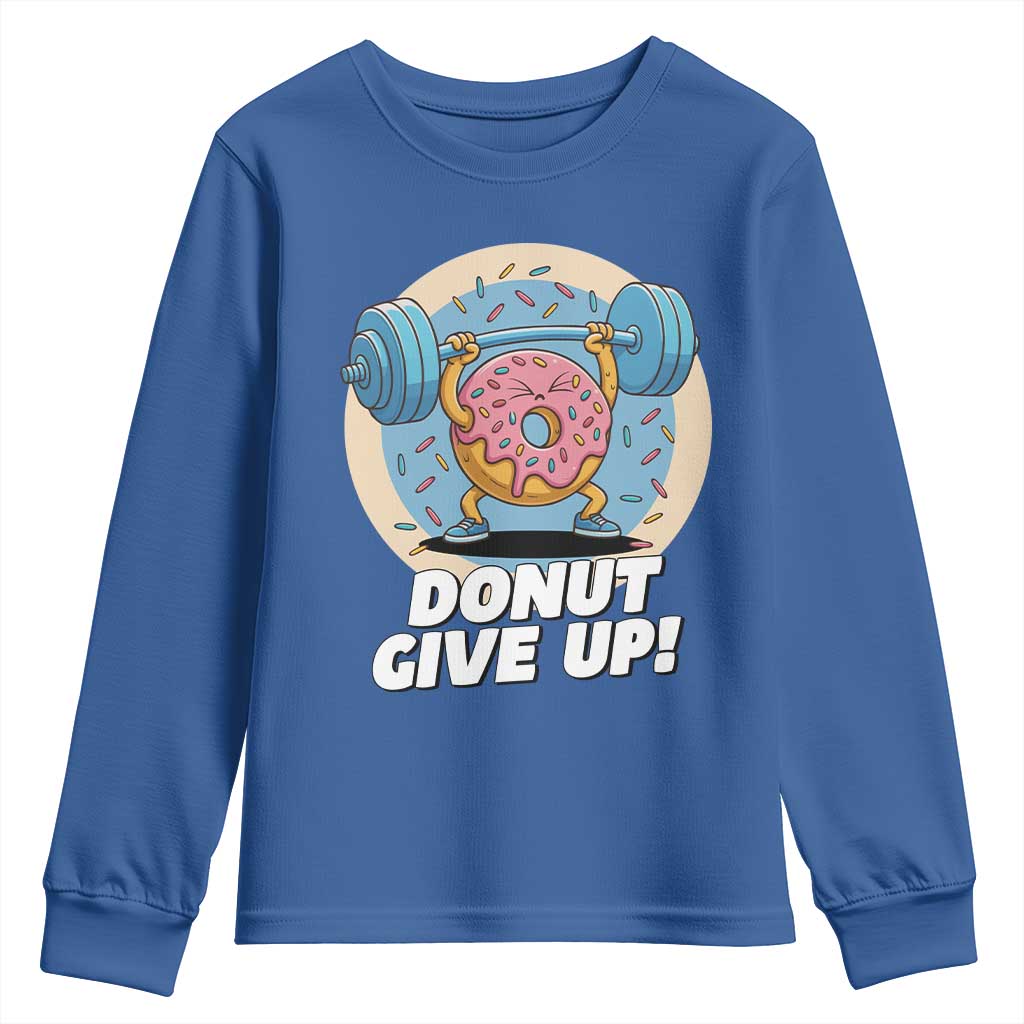 Donut Give Up Youth Sweatshirt Funny Gym Workout Donut Lover Gift - Wonder Print Shop