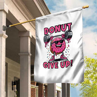 Donut Give Up Garden Flag Fitness Motivation For Donut Lovers - Wonder Print Shop