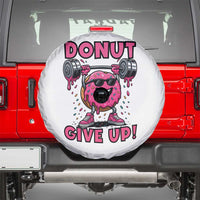 Donut Give Up Spare Tire Cover Fitness Motivation For Donut Lovers - Wonder Print Shop