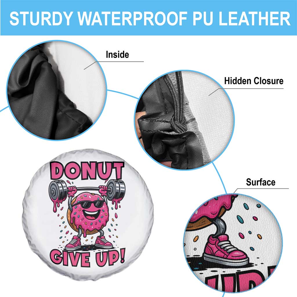 Donut Give Up Spare Tire Cover Fitness Motivation For Donut Lovers - Wonder Print Shop