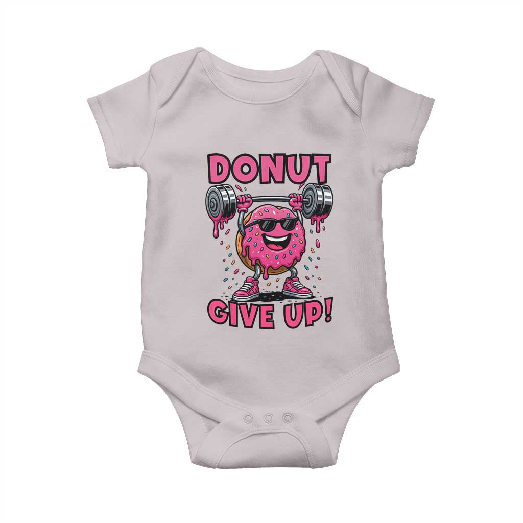 Donut Give Up Baby Onesie Fitness Motivation For Donut Lovers - Wonder Print Shop