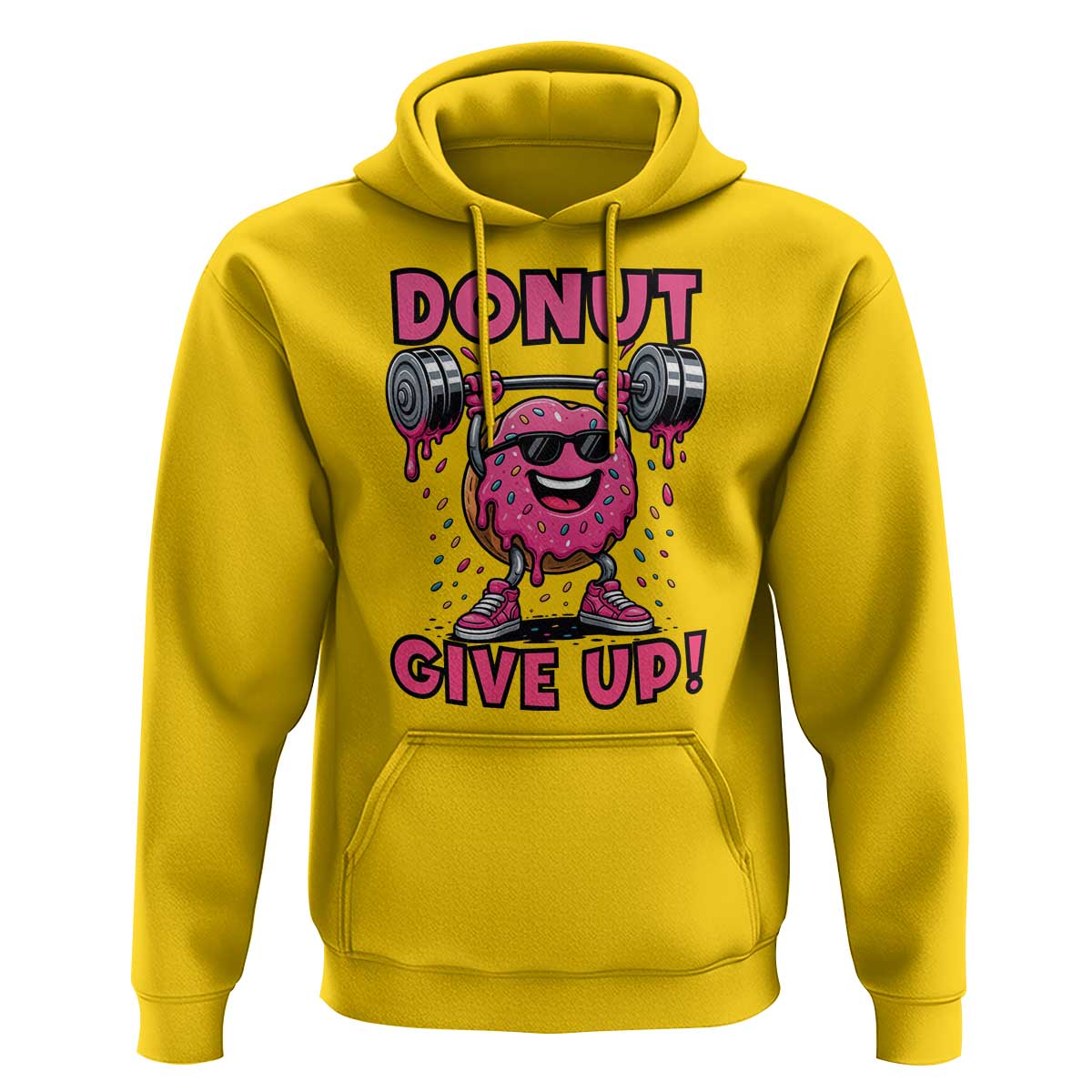 Donut Give Up Hoodie Fitness Motivation For Donut Lovers - Wonder Print Shop