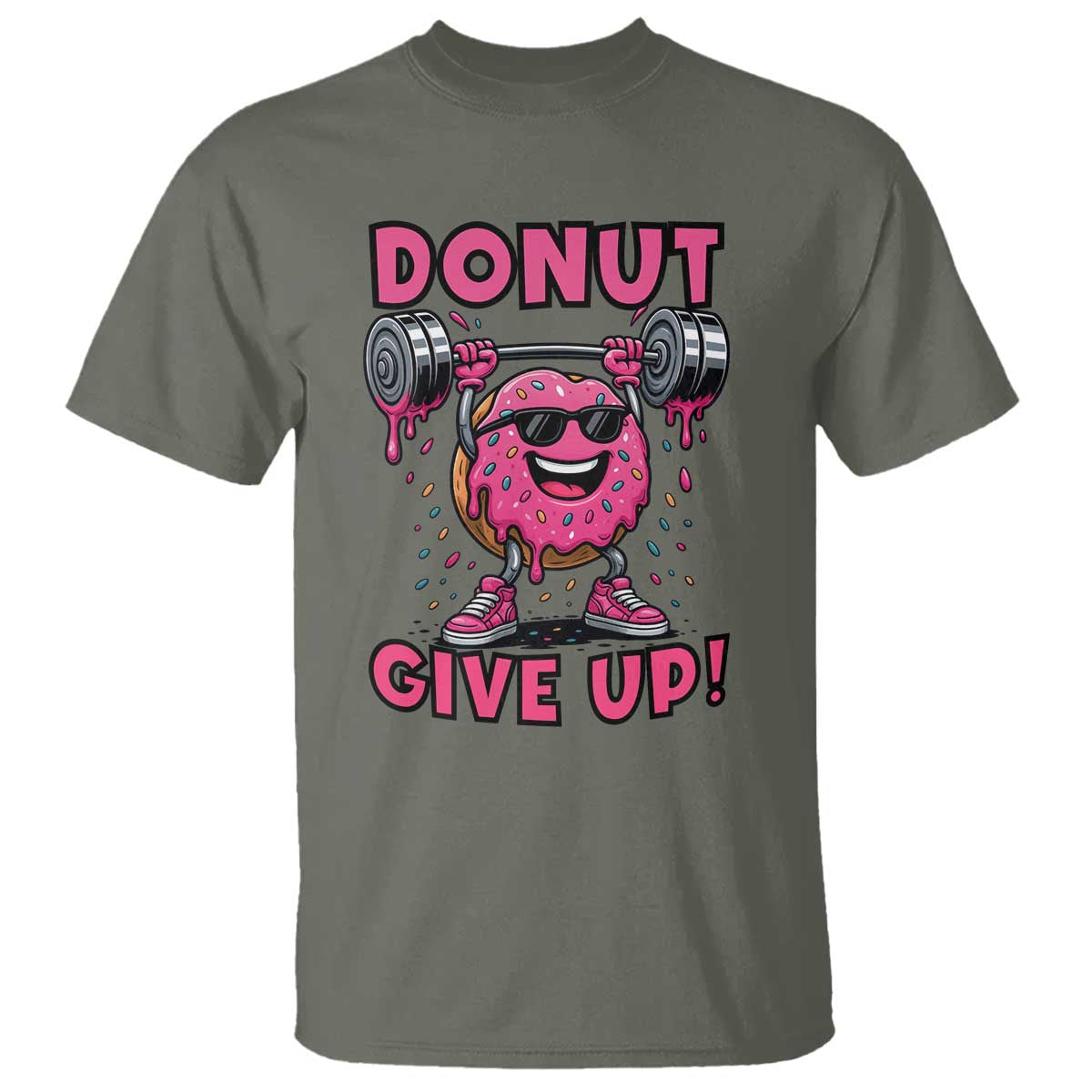 Donut Give Up T Shirt Fitness Motivation For Donut Lovers - Wonder Print Shop