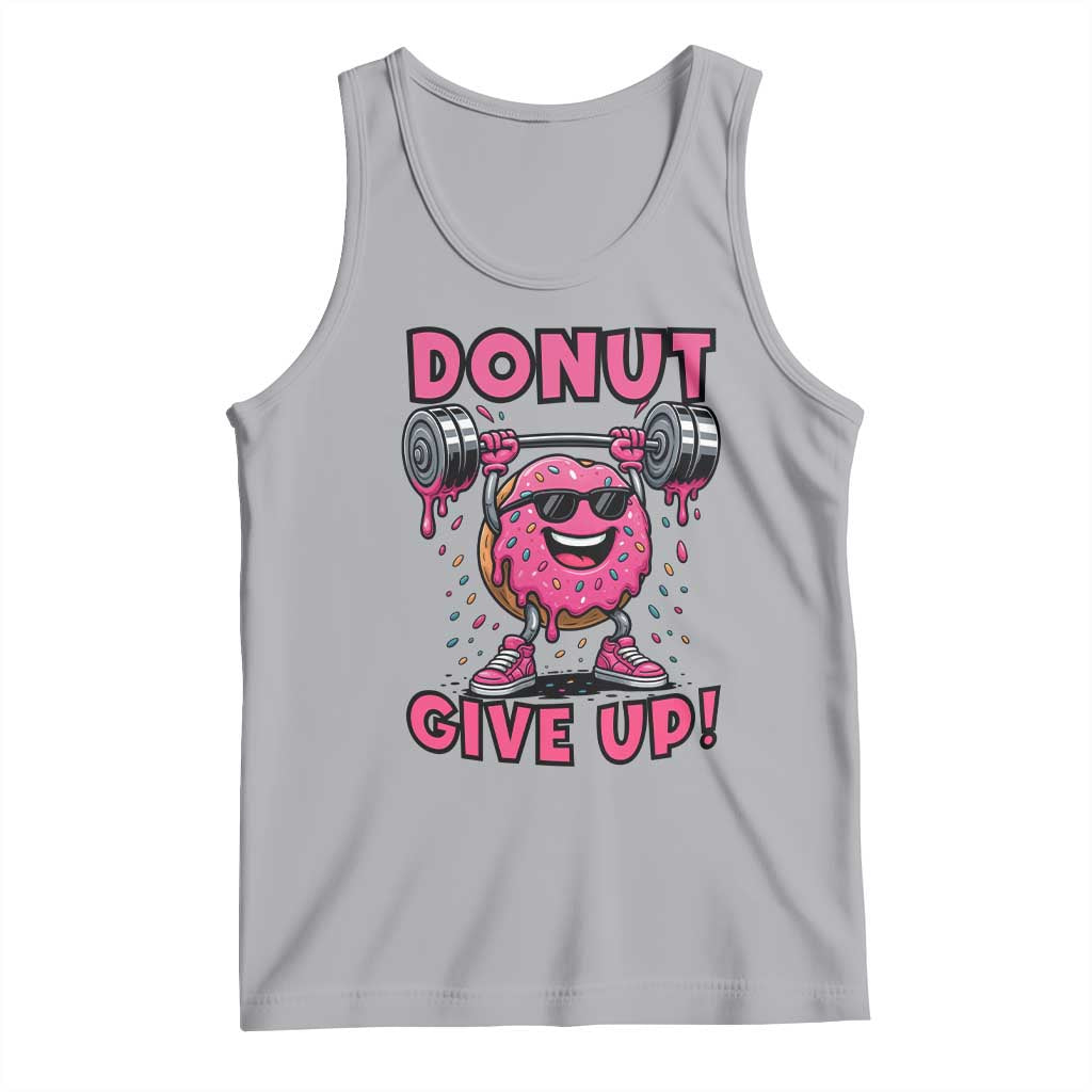 Donut Give Up Tank Top Fitness Motivation For Donut Lovers - Wonder Print Shop