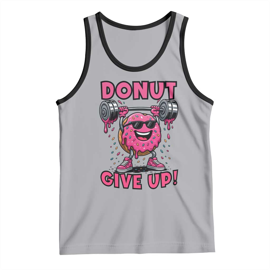 Donut Give Up Tank Top Fitness Motivation For Donut Lovers - Wonder Print Shop