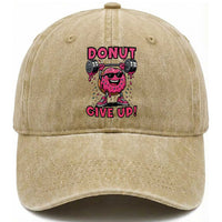 Donut Give Up Washed Cotton Baseball Cap Fitness Motivation For Donut Lovers