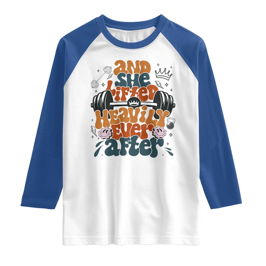 And She Lifted Heavily Ever After Raglan Shirt Funny Gym Workout Gift - Wonder Print Shop