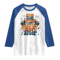 And She Lifted Heavily Ever After Raglan Shirt Funny Gym Workout Gift - Wonder Print Shop