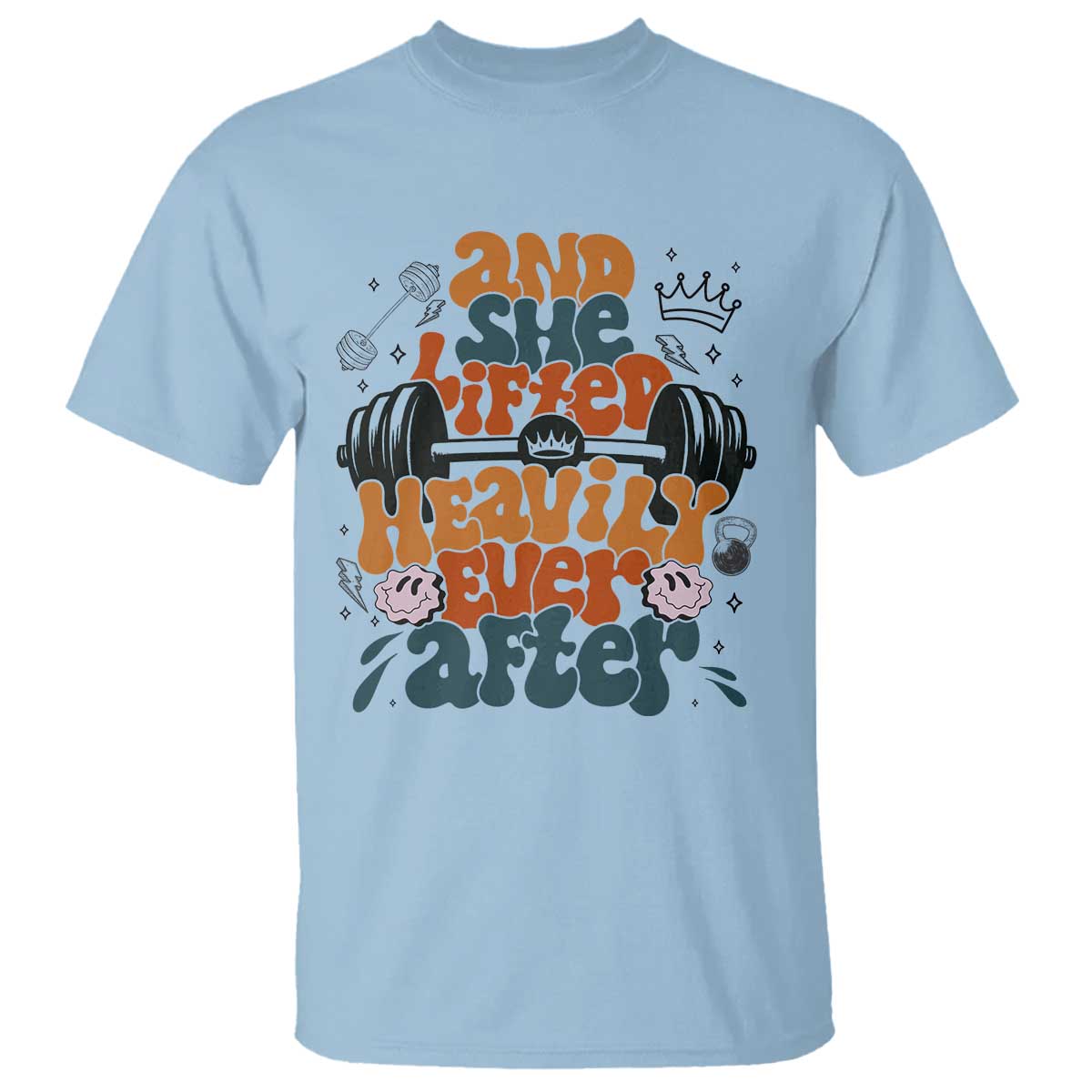 And She Lifted Heavily Ever After T Shirt Funny Gym Workout Gift - Wonder Print Shop