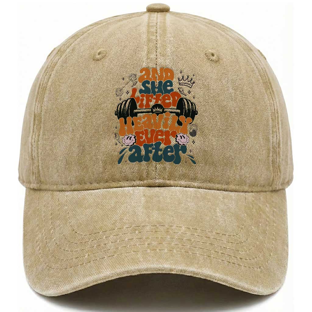 And She Lifted Heavily Ever After Washed Cotton Baseball Cap Funny Gym Workout Gift