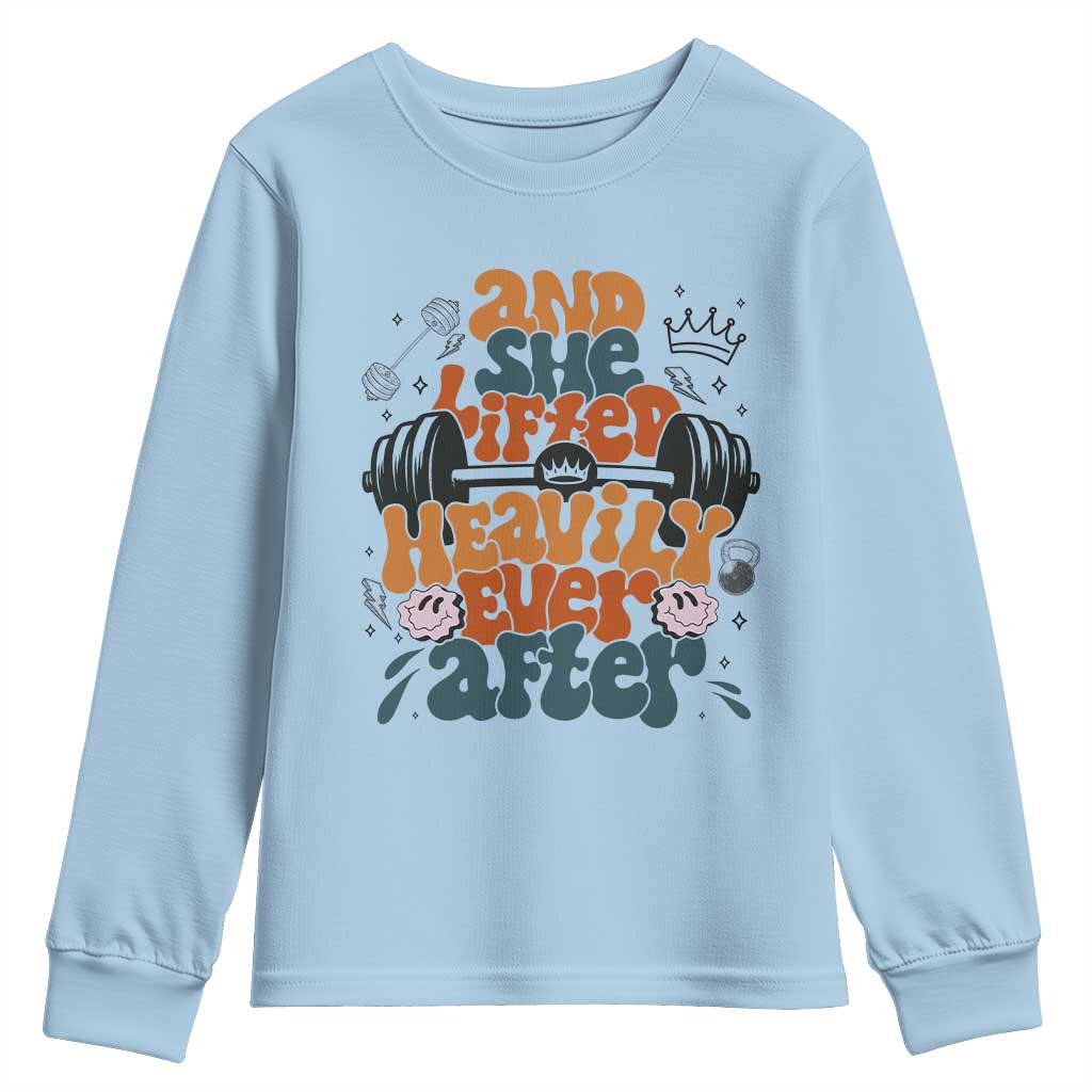 And She Lifted Heavily Ever After Youth Sweatshirt Funny Gym Workout Gift - Wonder Print Shop