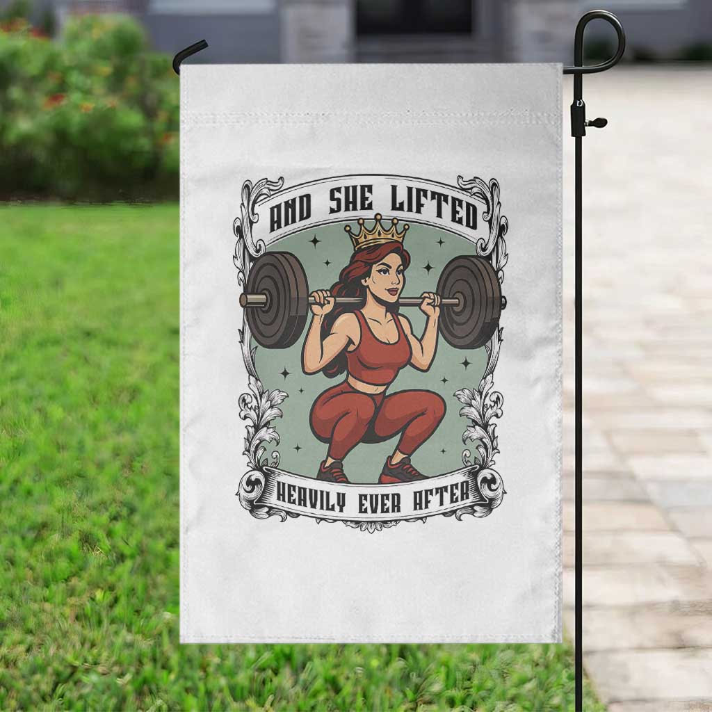 And She Lifted Heavily Ever After Garden Flag Women Weightlifting Humor Gift - Wonder Print Shop