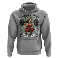 And She Lifted Heavily Ever After Hoodie Women Weightlifting Humor Gift - Wonder Print Shop