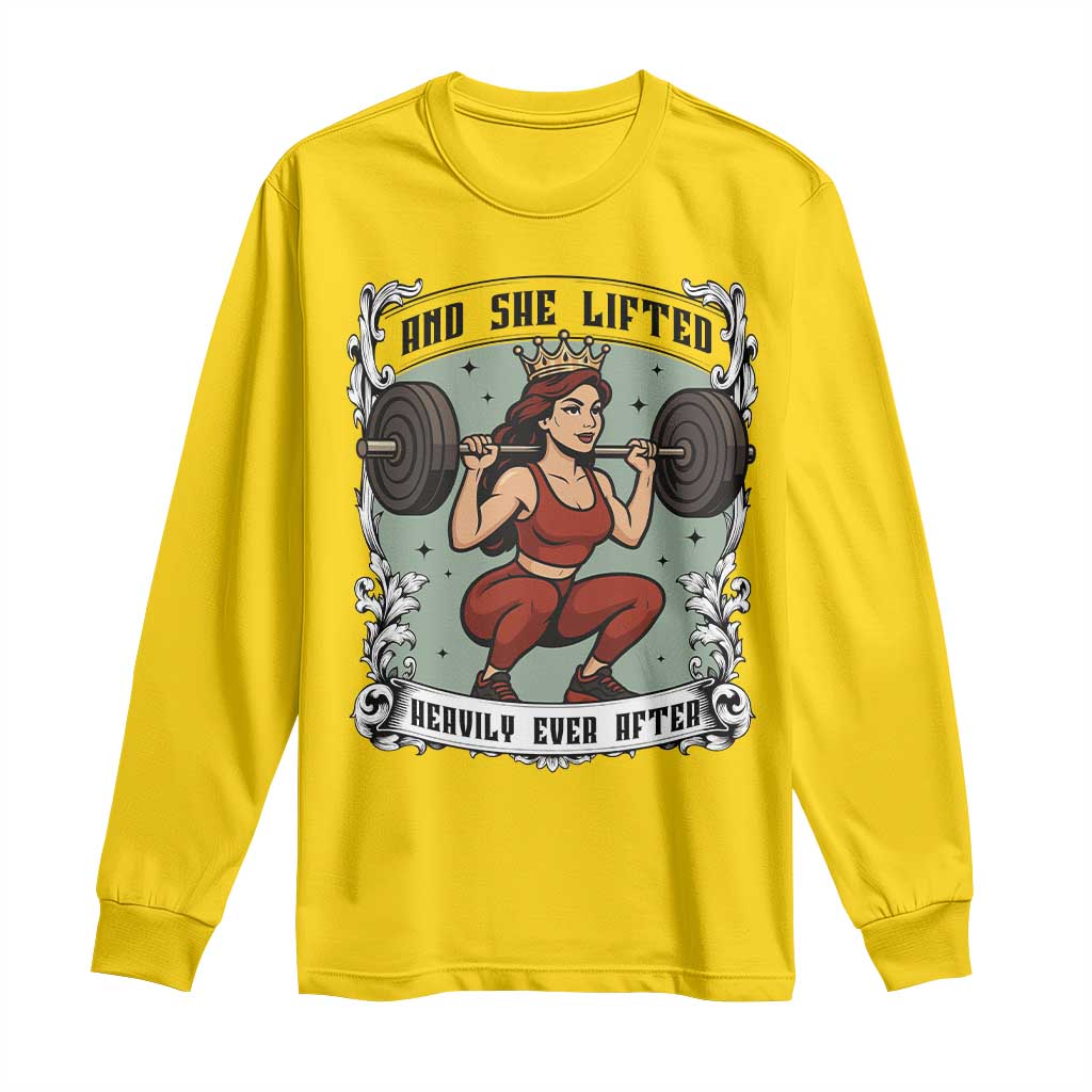 And She Lifted Heavily Ever After Long Sleeve Shirt Women Weightlifting Humor Gift - Wonder Print Shop