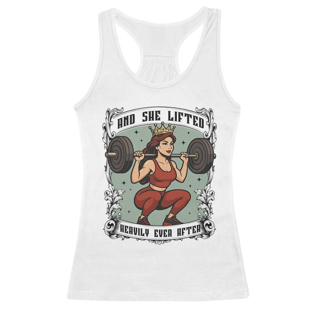And She Lifted Heavily Ever After Racerback Tank Top Women Weightlifting Humor Gift - Wonder Print Shop