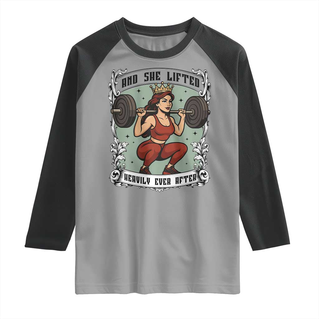 And She Lifted Heavily Ever After Raglan Shirt Women Weightlifting Humor Gift - Wonder Print Shop