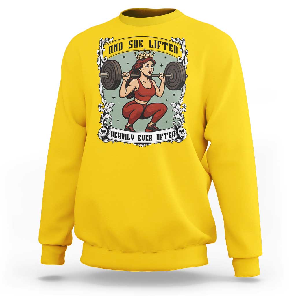 And She Lifted Heavily Ever After Sweatshirt Women Weightlifting Humor Gift - Wonder Print Shop