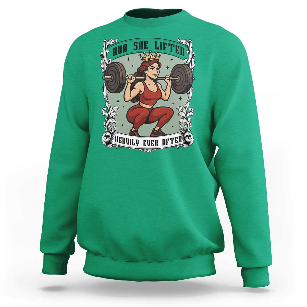 And She Lifted Heavily Ever After Sweatshirt Women Weightlifting Humor Gift - Wonder Print Shop