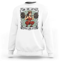 And She Lifted Heavily Ever After Sweatshirt Women Weightlifting Humor Gift - Wonder Print Shop