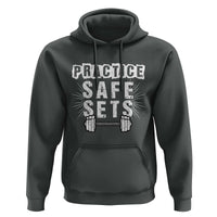 Practice Safe Sets Hoodie Funny Gym Workout Gift - Wonder Print Shop
