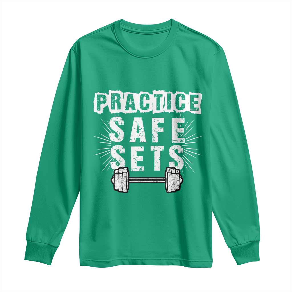Practice Safe Sets Long Sleeve Shirt Funny Gym Workout Gift - Wonder Print Shop