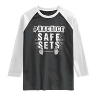 Practice Safe Sets Raglan Shirt Funny Gym Workout Gift - Wonder Print Shop