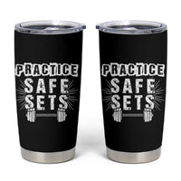 Practice Safe Sets Tumbler Cup Funny Gym Workout Gift