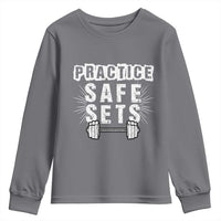 Practice Safe Sets Youth Sweatshirt Funny Gym Workout Gift - Wonder Print Shop