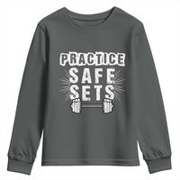 Practice Safe Sets Youth Sweatshirt Funny Gym Workout Gift - Wonder Print Shop