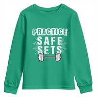 Practice Safe Sets Youth Sweatshirt Funny Gym Workout Gift - Wonder Print Shop